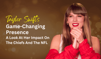 Taylor Swift's Game-Changing Presence